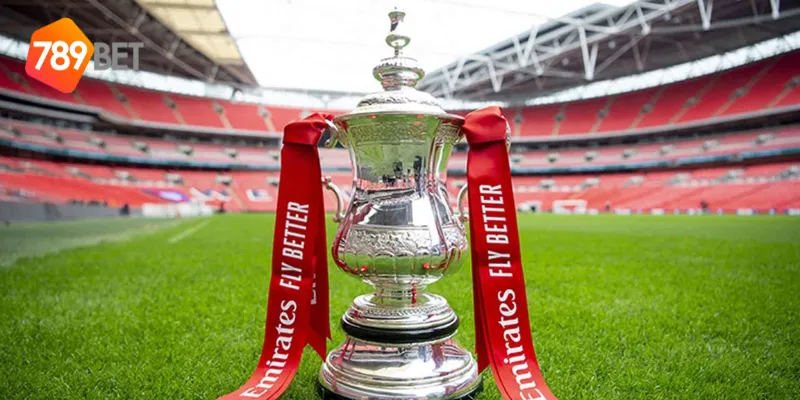 Cách tham gia cá cược bóng đá FA Cup Anh